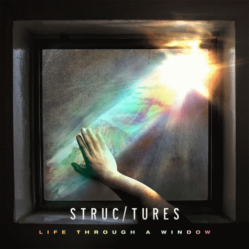 Structures : Life Through a Window